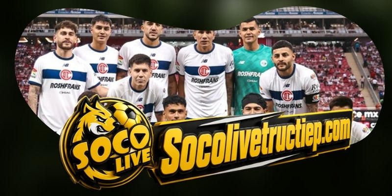 Nhận Định Toluca Vs Necaxa 08h00 03/08